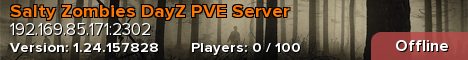 Salty Zombies DayZ PVE Server