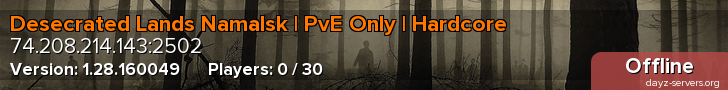 Desecrated Lands Namalsk | PvE Only | Hardcore