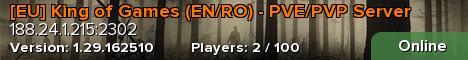[EU] King of Games (EN/RO) - PVE/PVP Server