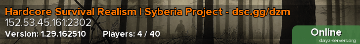 Hardcore Survival Realism | Syberia Project - dsc.gg/dzm