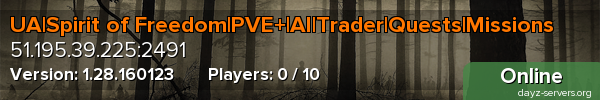 UA|Spirit of Freedom|PVE+|AI|Trader|Quests|Missions