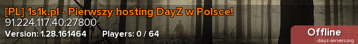 [PL] 1s1k.pl - Pierwszy hosting DayZ w Polsce!