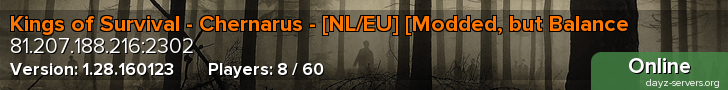 Kings of Survival - Chernarus - [NL/EU] [Modded, but Balance