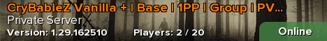 CryBabieZ Vanilla + | Base | 1PP | Group | PVP | AI |