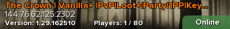 The Crown | Vanilla+ |PvP|Loot+|Party|1PP|Keys|BBP