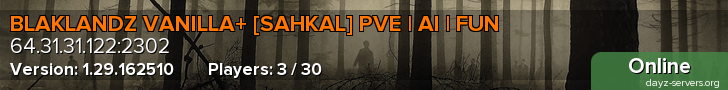 BLAKLANDZ VANILLA+ [SAHKAL] PVE | AI | FUN