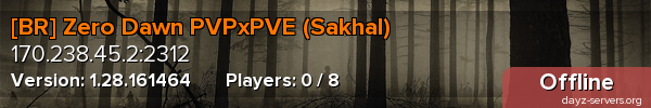 [BR] Zero Dawn PVPxPVE (Sakhal)