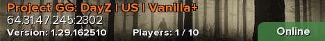 Project GG: DayZ | US | Vanilla+