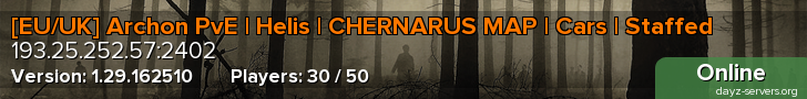 [EU/UK] Archon PvE | Helis | CHERNARUS MAP | Cars | Staffed