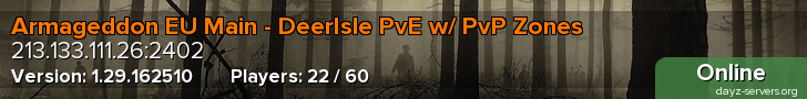Armageddon EU Main - DeerIsle PvE w/ PvP Zones