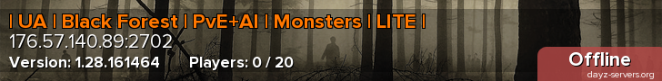 | UA | Black Forest | PvE+AI | Monsters | LITE |