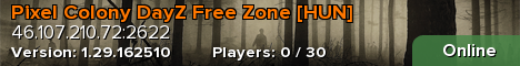 Pixel Colony DayZ Free Zone [HUN]
