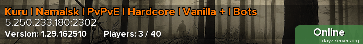 Kuru | Namalsk | PvPvE | Hardcore | Vanilla + | Bots
