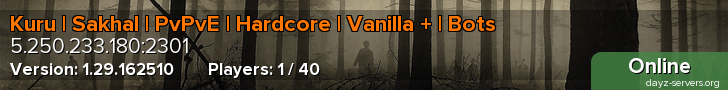 Kuru | Sakhal | PvPvE | Hardcore | Vanilla + | Bots