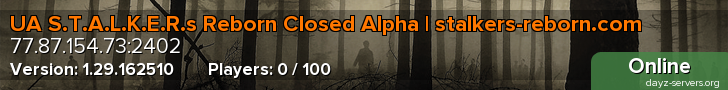 UA S.T.A.L.K.E.R.s Reborn Closed Alpha | stalkers-reborn.com
