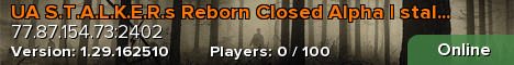 UA S.T.A.L.K.E.R.s Reborn Closed Alpha | stalkers-reborn.com