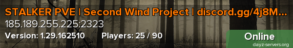 STALKER PVE | Second Wind Project | discord.gg/4j8MkwUukk