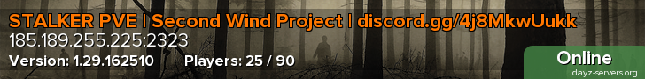STALKER PVE | Second Wind Project | discord.gg/4j8MkwUukk
