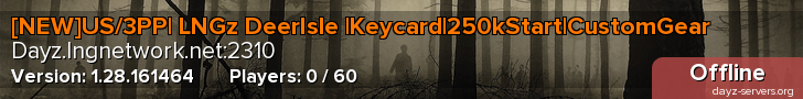 [NEW]US/3PP| LNGz DeerIsle |Keycard|250kStart|CustomGear
