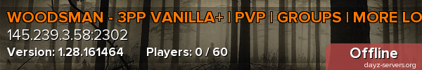WOODSMAN - 3PP VANILLA+ | PVP | GROUPS | MORE LOOT