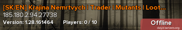 [SK/EN] Krajina Nemrtvych | Trader | Mutants | Loot 1,5x