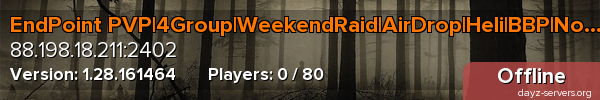EndPoint PVP|4Group|WeekendRaid|AirDrop|Heli|BBP|No Trader