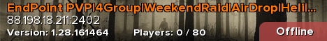 EndPoint PVP|4Group|WeekendRaid|AirDrop|Heli|BBP|No Trader