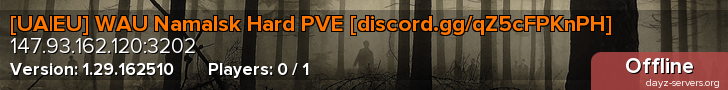 [UA|EU] WAU Namalsk Hard PVE [discord.gg/qZ5cFPKnPH]