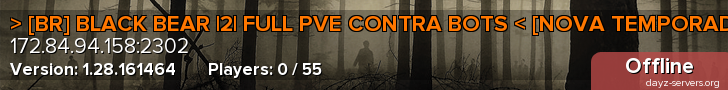 > [BR] BLACK BEAR |2| FULL PVE CONTRA BOTS < [NOVA TEMPORADA