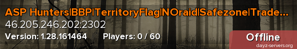 ASP Hunters|BBP|TerritoryFlag|NOraid|Safezone|Traders|Skills