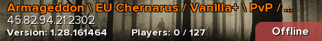 Armageddon  EU Chernarus / Vanilla+  PvP / FPS+