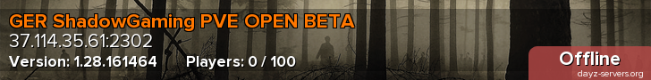 GER ShadowGaming PVE OPEN BETA