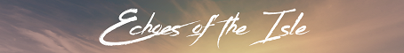 Echoes of the Isle-DeerIsle|PVE|SKILLS|NOCURRENCY