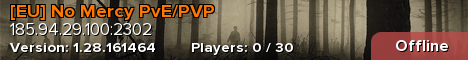 [EU] No Mercy PvE/PVP