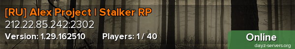 [RU] Alex Project | Stalker RP