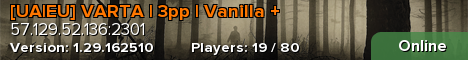 [UA|EU] VARTA | 3pp | Vanilla +