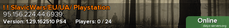 ! ! SlavicWars/EU/UA/ Playstation