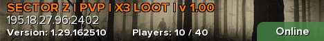 SECTOR Z | PVP | X3 LOOT | v 1.00