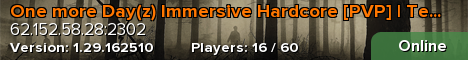 One more Day(z) Immersive Hardcore [PVP] | Terje | Inedia |