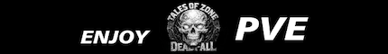 [UA] TALES OF ZONE: DEADFALL [PVE][OPEN BETA]