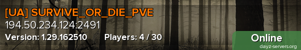 [UA] SURVIVE_OR_DIE_PVE