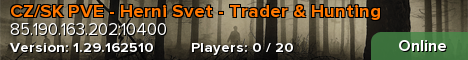 CZ/SK PVE - Herni Svet - Trader & Hunting