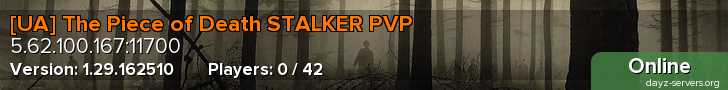 [UA] The Piece of Death STALKER PVP