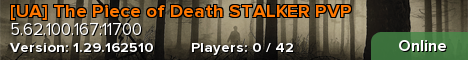[UA] The Piece of Death STALKER PVP