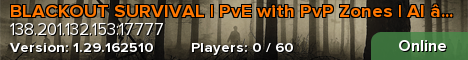 BLACKOUT SURVIVAL | PvE with PvP Zones | AI • Traders