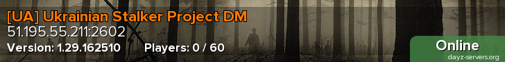 [UA] Ukrainian Stalker Project DM