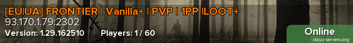 [EU|UA] FRONTIER | Vanilla+ | PVP | 1PP |LOOT+