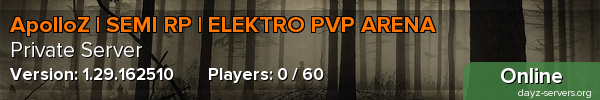 ApolloZ | SEMI RP | ELEKTRO PVP ARENA