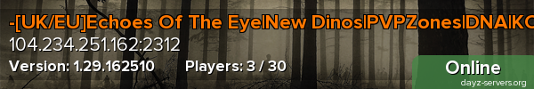 -[UK/EU]Echoes Of The Eye|New Dinos|PVPZones|DNA|KOTH|200K