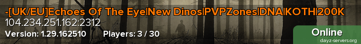 -[UK/EU]Echoes Of The Eye|New Dinos|PVPZones|DNA|KOTH|200K